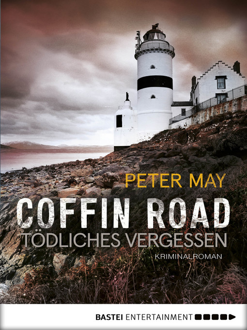 Title details for Coffin Road--Tödliches Vergessen by Peter May - Available